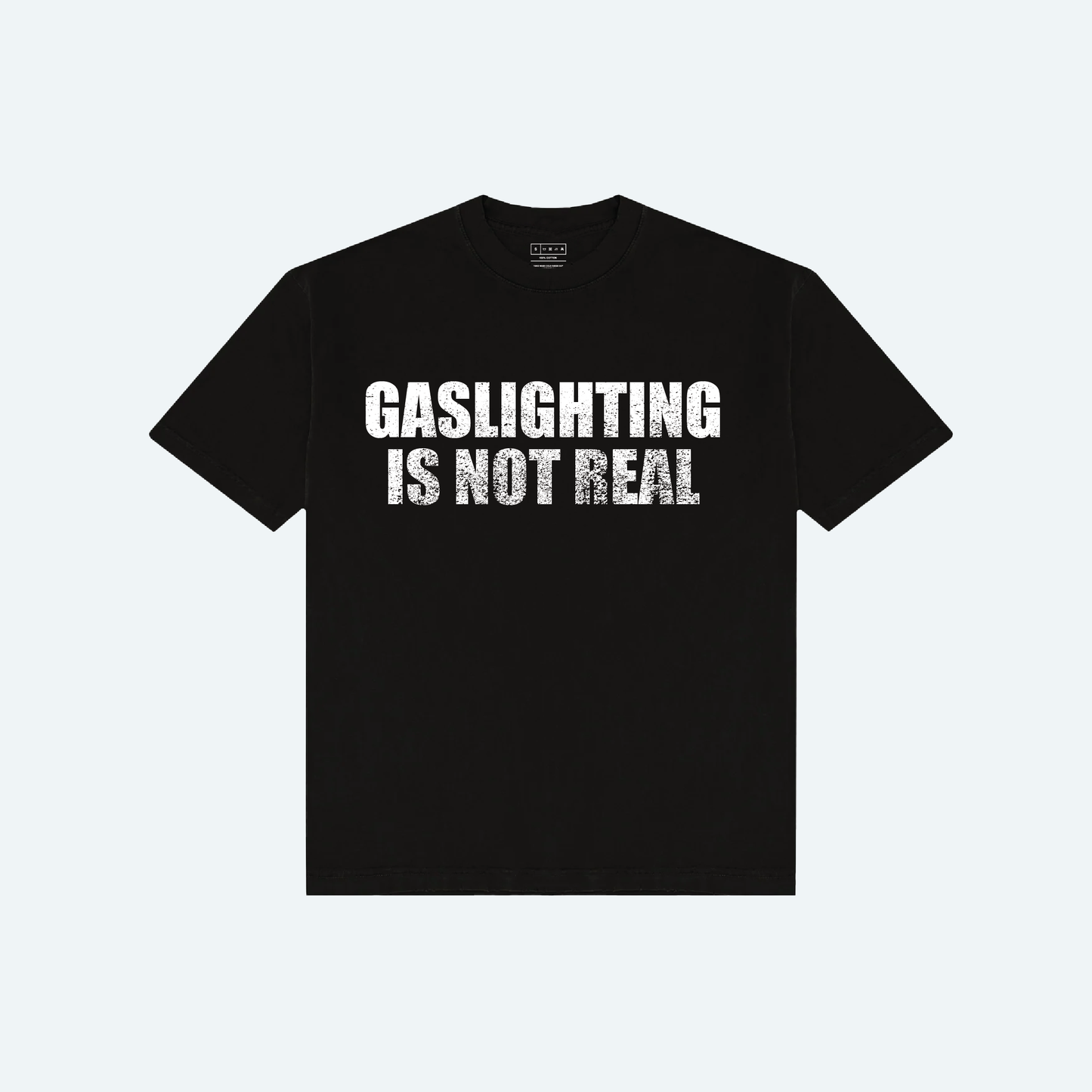 Gaslight Tee