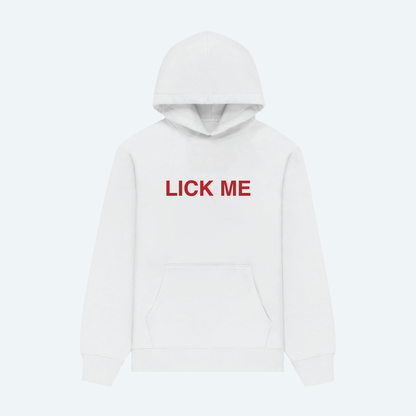 Lick Me Hoodie