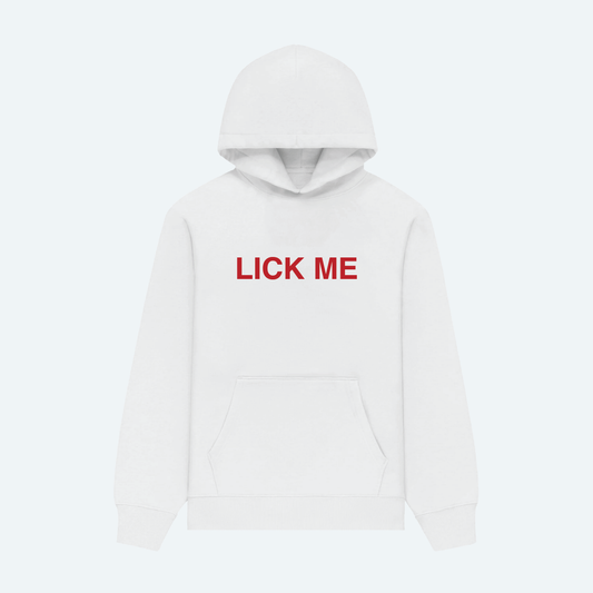Lick Me Hoodie