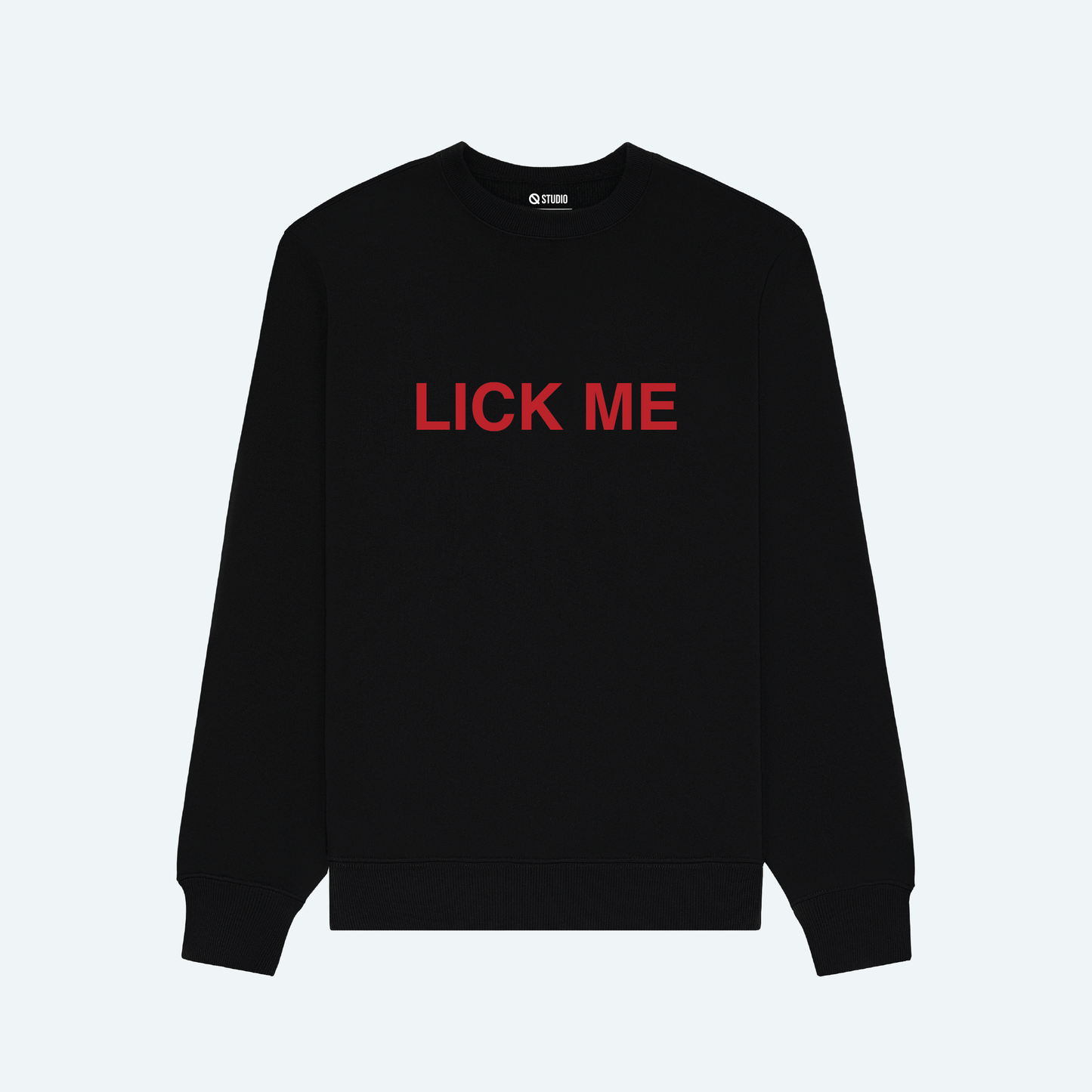 Lick Me Sweatshirt