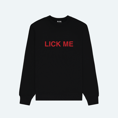 Lick Me Sweatshirt